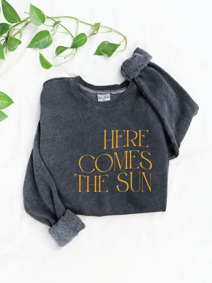 Here Comes The Sun Sweatshirt