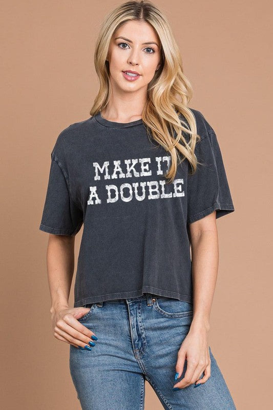 Make It A Double Tee