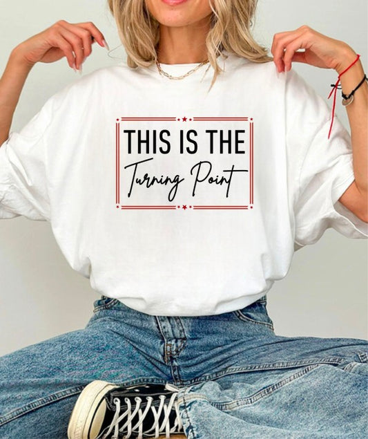 This is the Turning Point Tee